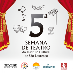 Read more about the article 5ª Semana de Teatro traz cinco atrações diferentes para São Lourenço do Oeste