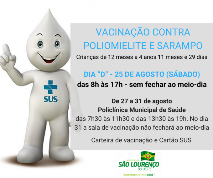 You are currently viewing Vacinação contra poliomielite e sarampo terá novo Dia D neste sábado em São Lourenço do Oeste