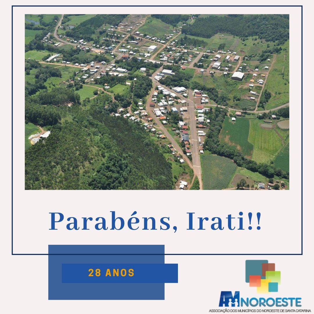 You are currently viewing Parabéns Irati pelos 28 anos de emancipação!