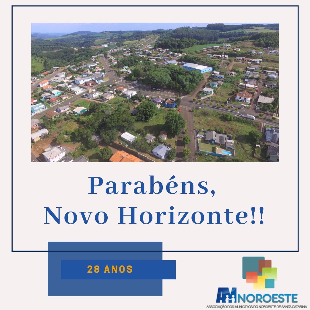 You are currently viewing Parabéns Novo Horizonte pelos 28 Anos de emancipação!