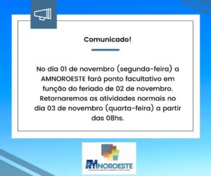 Read more about the article Comunicado sobre o Funcionamento da AMNOROESTE