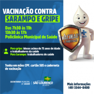 Read more about the article Campanha de vacinação contra gripe e sarampo começa nesta segunda-feira em São Lourenço do Oeste