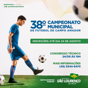 You are currently viewing Inscrições abertas para o 38º Campeonato Municipal de Futebol de Campo Amador
