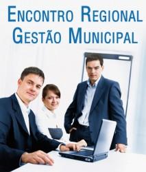 You are currently viewing Encontro Regional sobre Gestão Pública para o fortalecimento do movimento municipalista