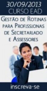 Read more about the article Curso à distância sobre Gestão de Rotinas para Secretariado e Assessores está com inscrições abertas