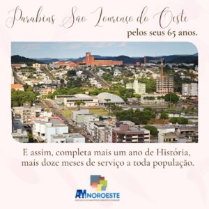 Read more about the article Amanhã, dia 26 de julho é comemorado o aniversário de São Lourenço do Oeste