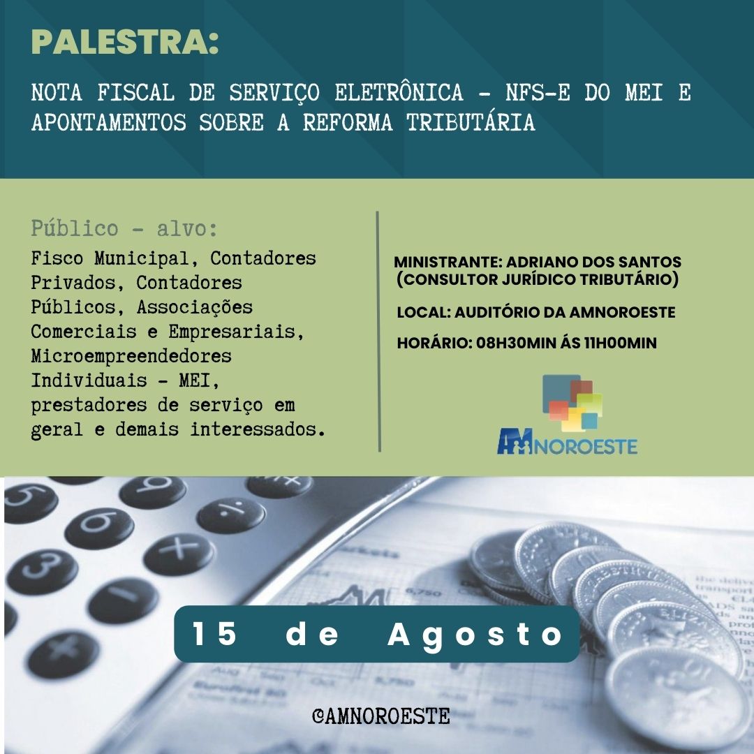 You are currently viewing Nota Fiscal de Serviço Eletrônica – NFS-e do MEI e Apontamentos sobre a Reforma Tributária