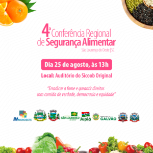 Read more about the article São Lourenço do Oeste organiza a 4ª Conferência Regional de Segurança Alimentar e Nutricional