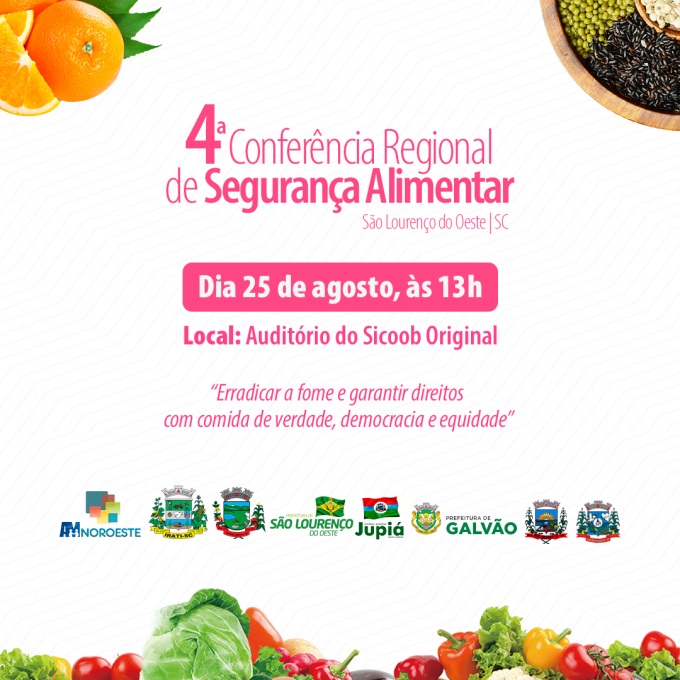 You are currently viewing São Lourenço do Oeste organiza a 4ª Conferência Regional de Segurança Alimentar e Nutricional