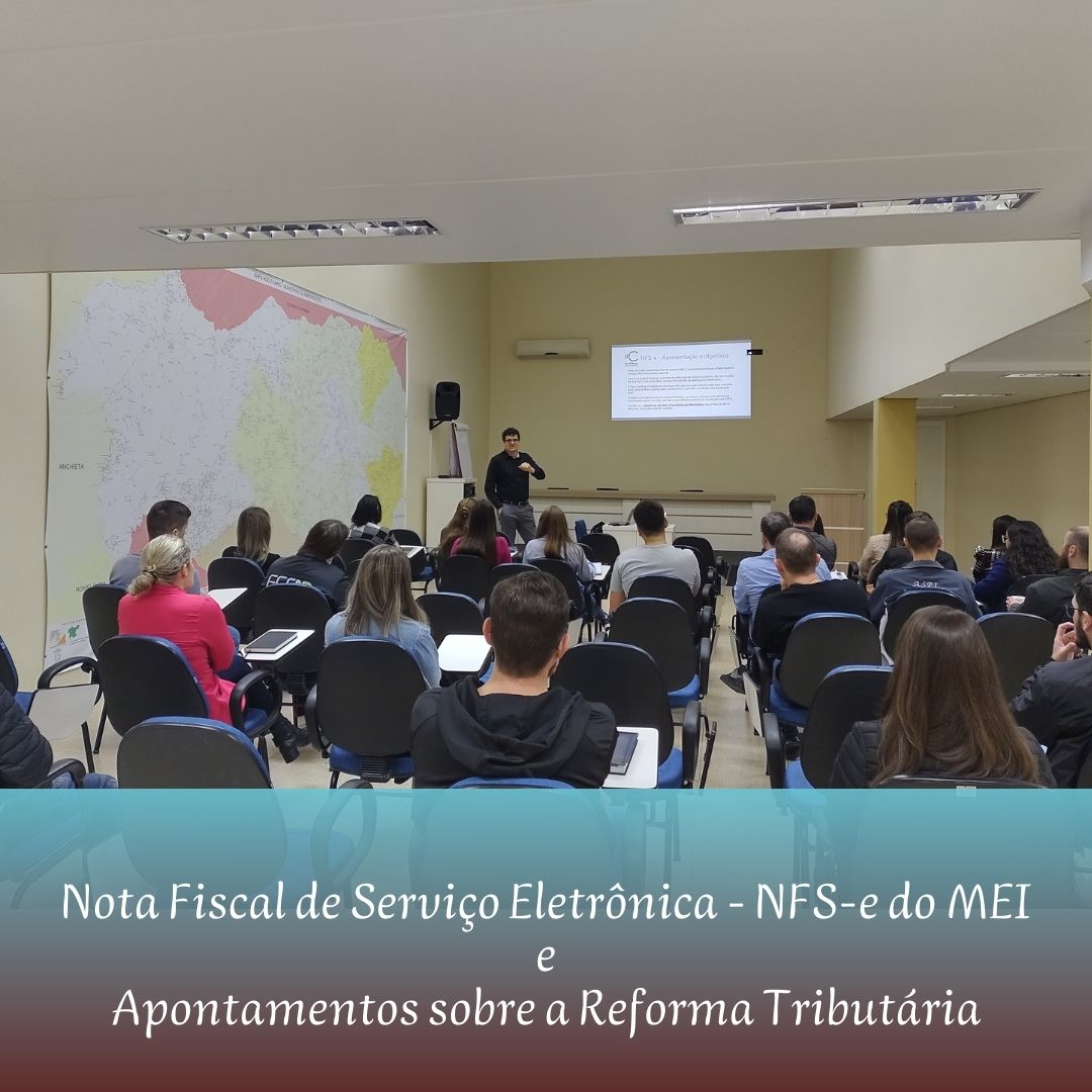 You are currently viewing Palestra: Nota Fiscal de Serviço Eletrônica – NFS-e do MEI e Apontamentos sobre a Reforma Tributária
