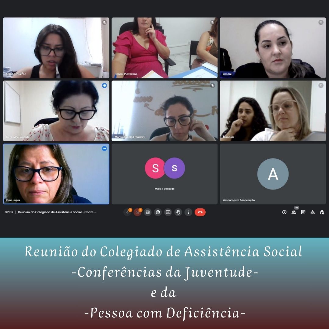 You are currently viewing Reunião do Colegiado de Assistência Social – Conferências