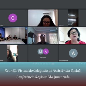 Read more about the article Reunião do Colegiado de Assistência Social – Conferência da Juventude