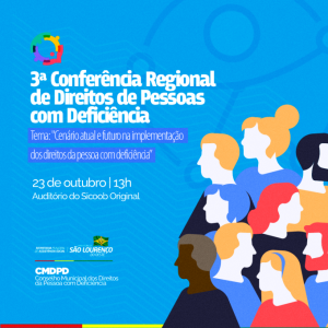 Read more about the article São Lourenço do Oeste realizará a 3ª Conferência Regional de Direitos da Pessoa com Deficiência