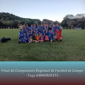 Read more about the article Final do Campeonato de Futebol de Campo da AMNOROESTE
