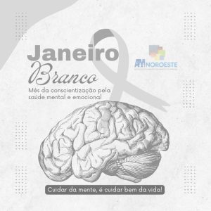 Read more about the article Janeiro Branco – Mês da conscientização sobre a saúde mental.