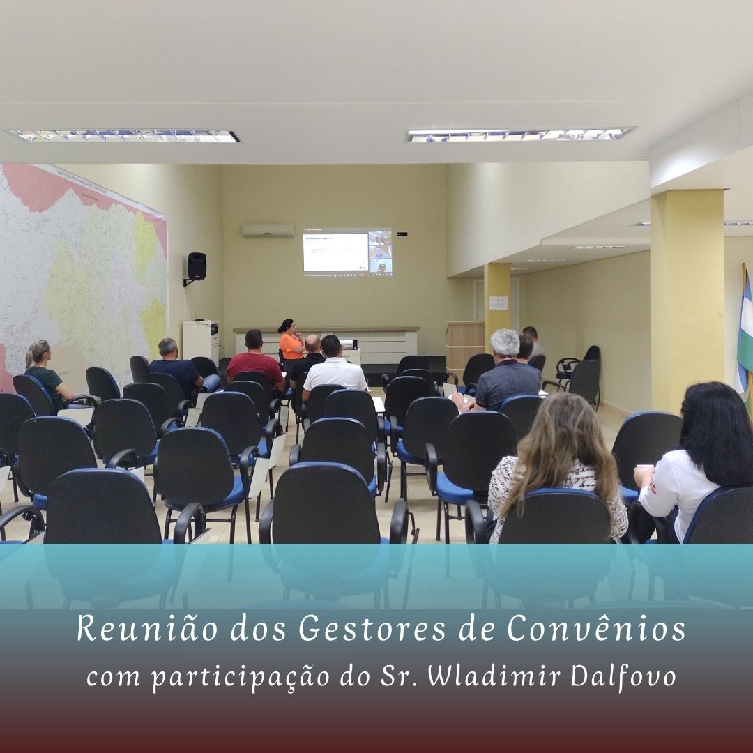 Read more about the article Reunião do Colegiado de Projetos e Gestores de Convênios