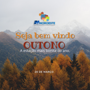 Read more about the article Seja Bem-vindo OUTONO, 20 de Março de 2024