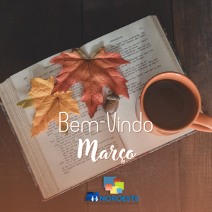 Read more about the article Bem-vindo MARÇO.