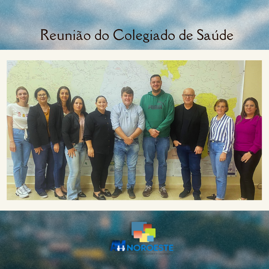 Read more about the article Nesta manhã de segunda-feira (10), ocorreu a Reunião do Colegiado de Saúde da Associação de Municípios do Noroeste de Santa Catarina – AMNOROESTE.