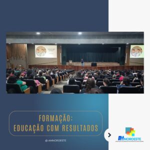 Read more about the article FORMAÇÃO: EDUCAÇÃO COM RESULTADOS