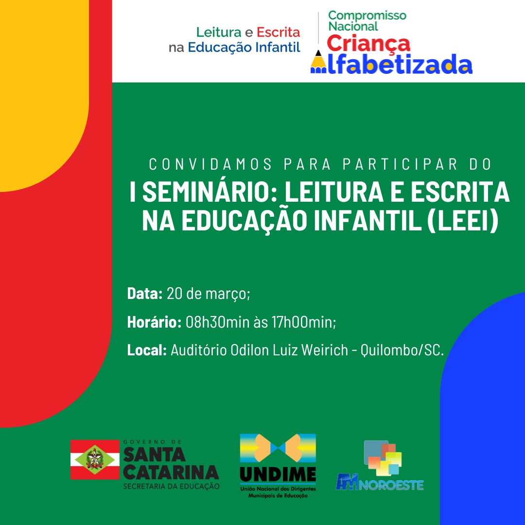 Read more about the article I Seminário: Leitura e Escrita na Educação Infantil – LEEI da Região Oeste/SC, em Quilombo.